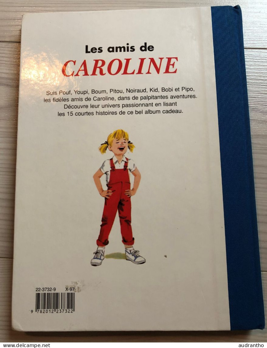 Livre Les Amis De Caroline Pierre Probst Hachette Junior 1997 - Caroline Baldwin