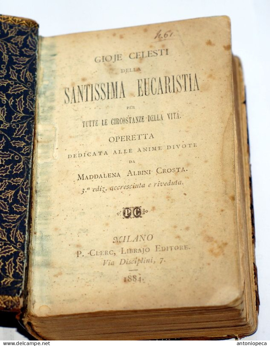 ITALIA, ANTICO MESSALE 1884, DI MADDALENA ALBINI CROSTA - Libri Antichi