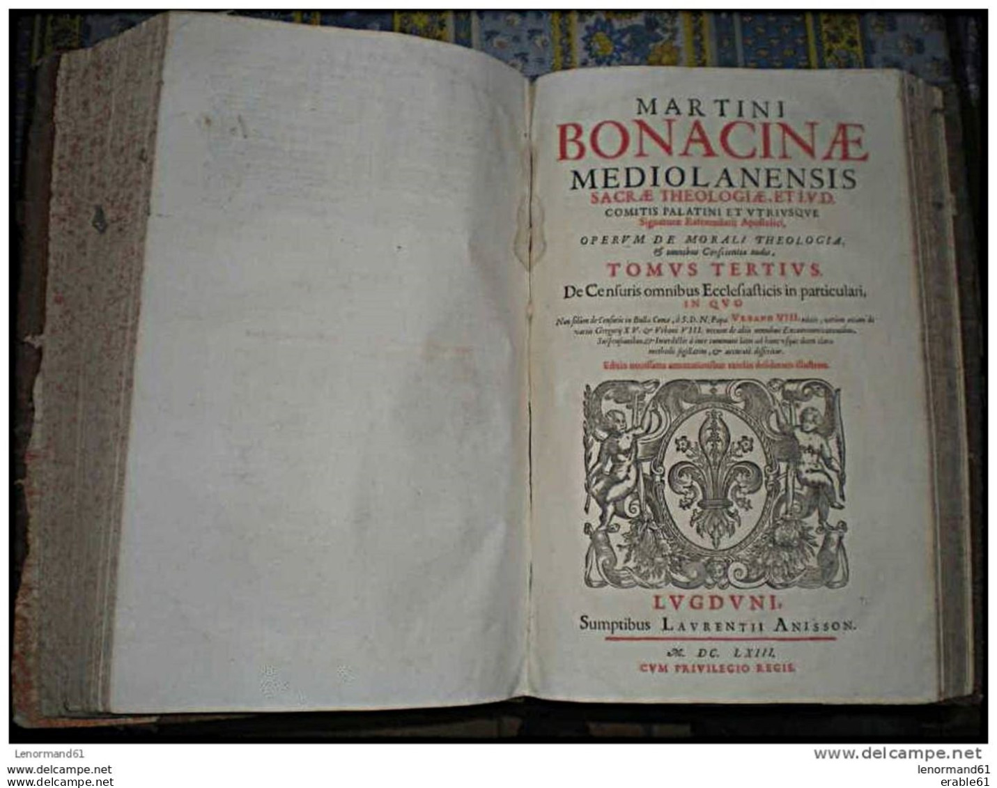 GRAND LIVRE 1663 MARTINI BONACINAE MEDIOLANENSIS SACRAE THEOLOGIE 1 Volume TOME 2 ET 3 SUMPTIBUS LAVRENTII ANISSON - Ante 18imo Secolo