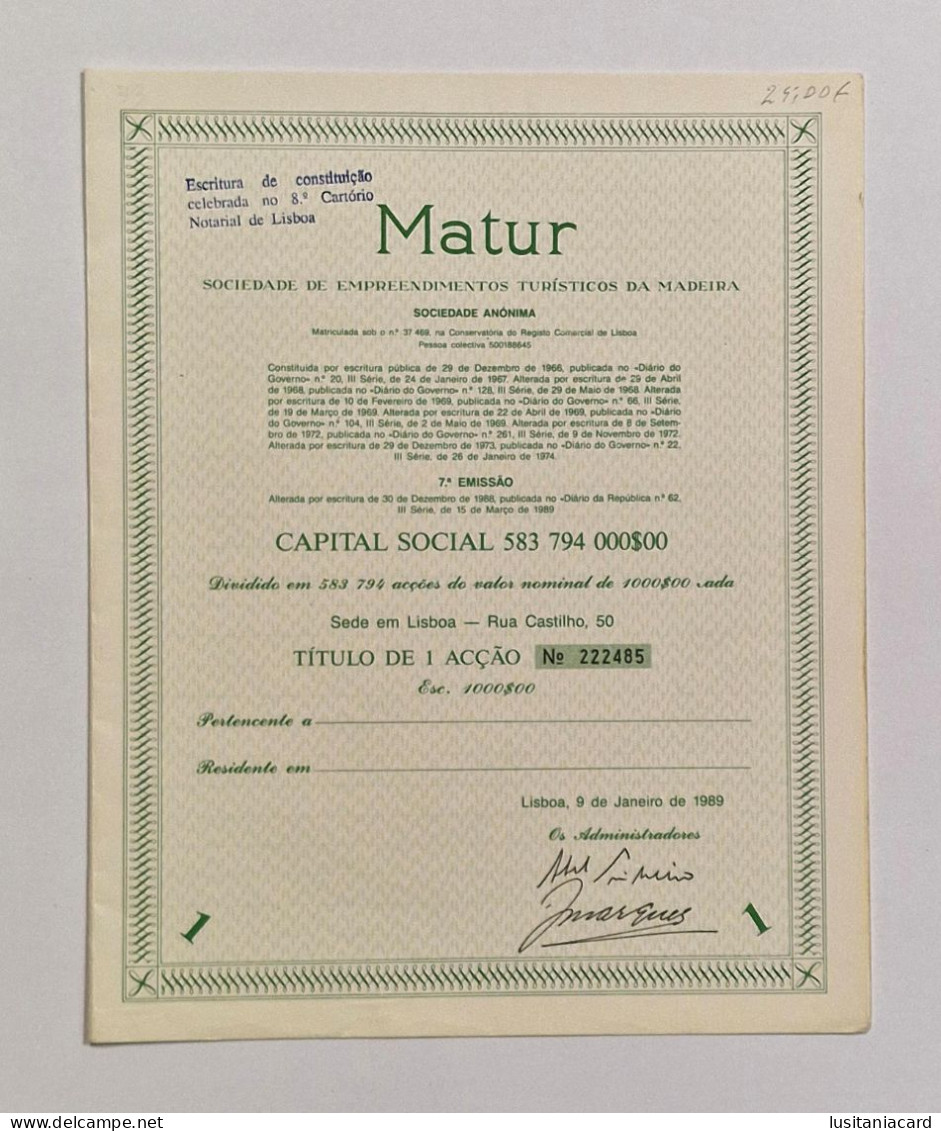 PORTUGAL-LISBOA - Matur - Titulo De 1 Acção De 1000$00 - 7ª Emissão- Nº 222485 - 9JAN1989 - Toerisme