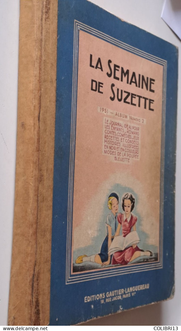 RECUEIL SEMAINE DE SUZETTE RELIE DU N°17 à 32 ALBUM N°2 De 1951 FELIX Le Chat BECASSINE MITCHI COMPLET - La Semaine De Suzette