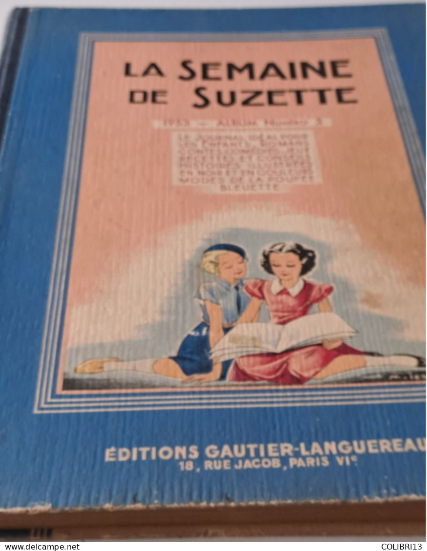 RECUEIL SEMAINE DE SUZETTE RELIE DU N°35 à 51 ALBUM N°3 De 1953  COMPLET  MIRABELLE - La Semaine De Suzette