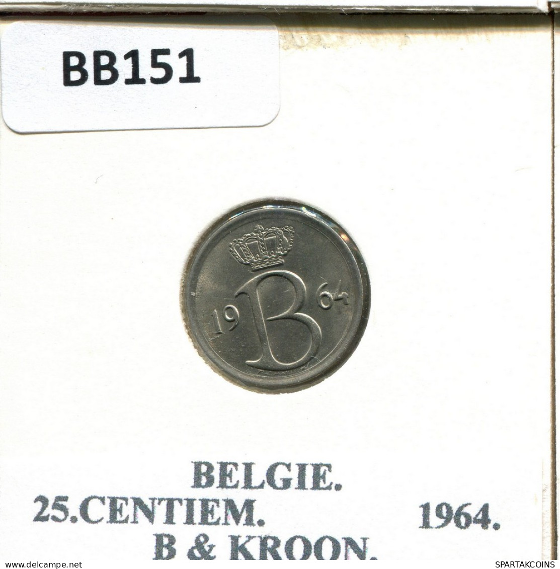 25 CENTIMES 1964 DUTCH Text BELGIQUE BELGIUM Pièce #BB151.F - 25 Cent