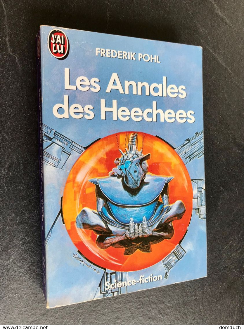 J’AI LU S.F. N° 2632  Les Annales Des Heechees  Frederik POHL 1989 - J'ai Lu