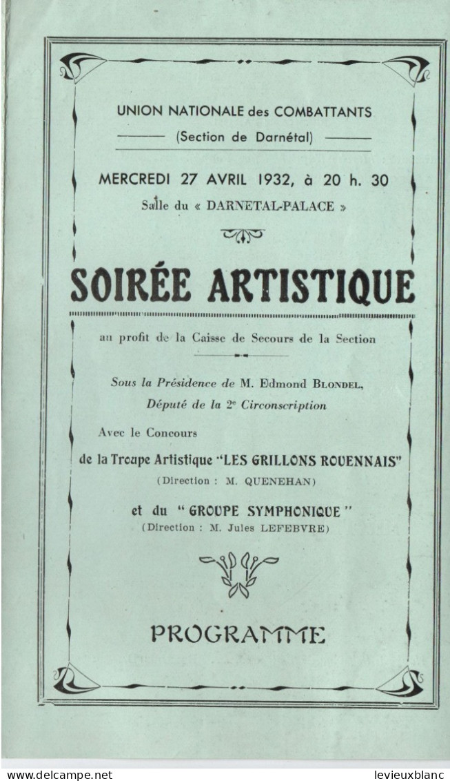 Militaria/Programme / Union Nationale Des Combattants/Section De DARNETAL/Les Grillons Rouennais//1932  PROG361 - Programmi