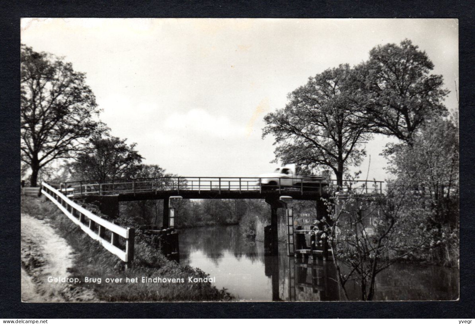 Pays-Bas - 565 - GELDROP - Brug Over Het Eindhovens Kanaal - Le Pont Sur Le Canal ( N° 565) - Geldrop