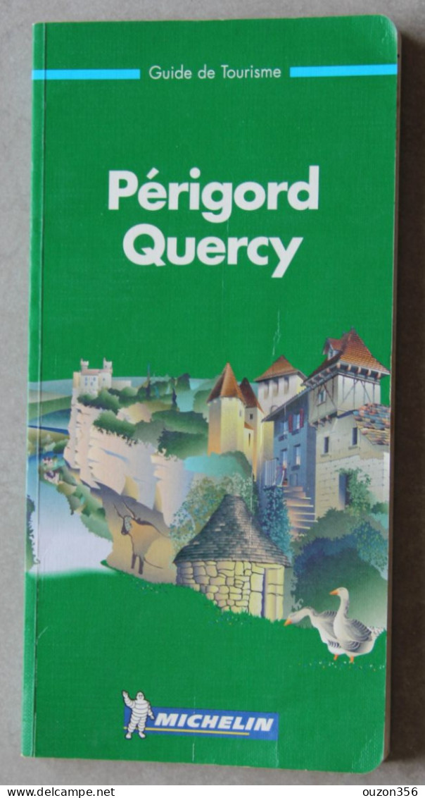 Périgord, Quercy, Guide De Tourisme Michelin, 1999 - Michelin-Führer