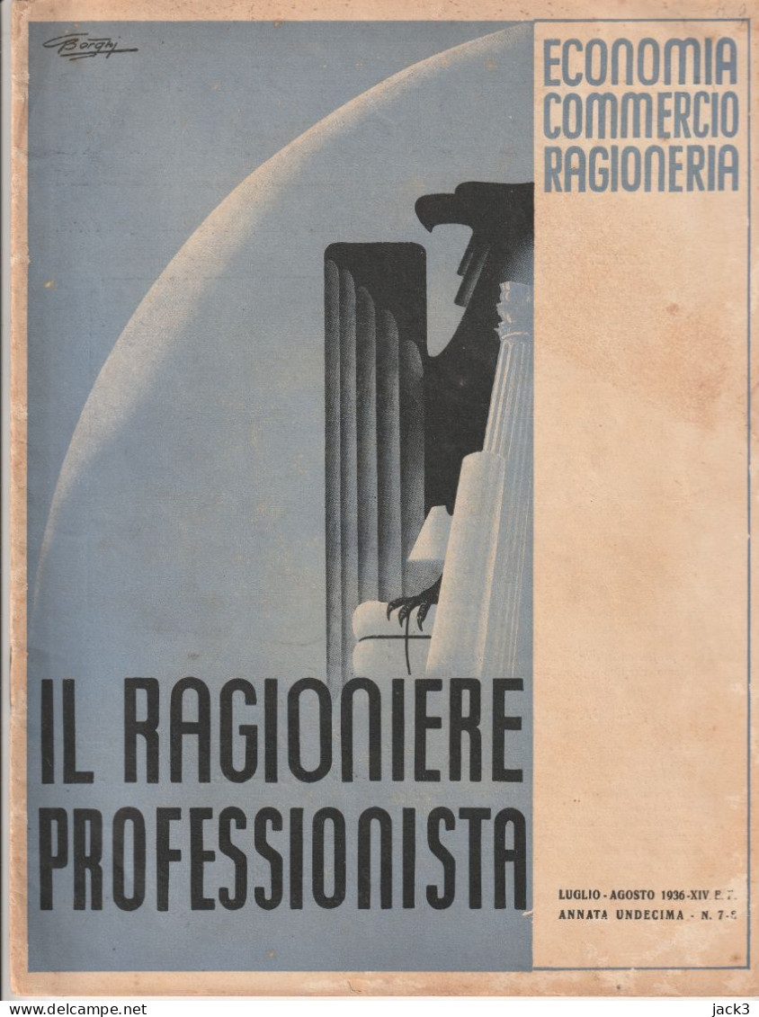 RIVISTA - IL RAGIONIERE PROFESSIONISTA - ECONOMIA - COMMERCIO - RAGIONERIA  1936 (ILLUSTRATORE BORGHI) - Weltkrieg 1939-45