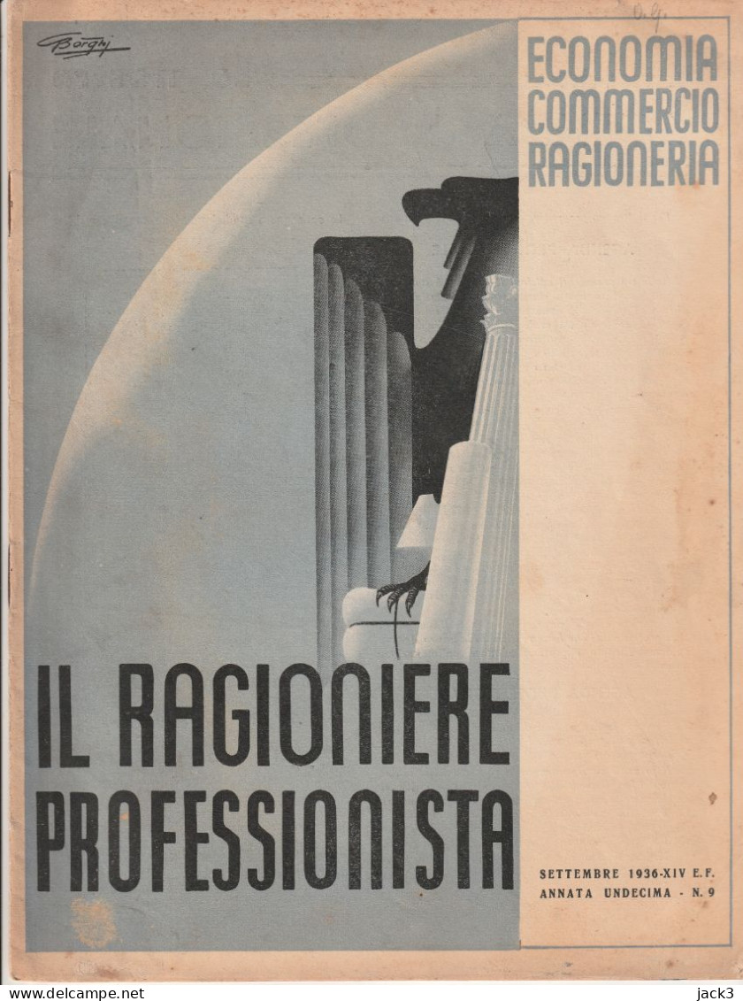 RIVISTA - IL RAGIONIERE PROFESSIONISTA - ECONOMIA - COMMERCIO - RAGIONERIA  1936 (ILLUSTRATORE BORGHI) - Oorlog 1939-45