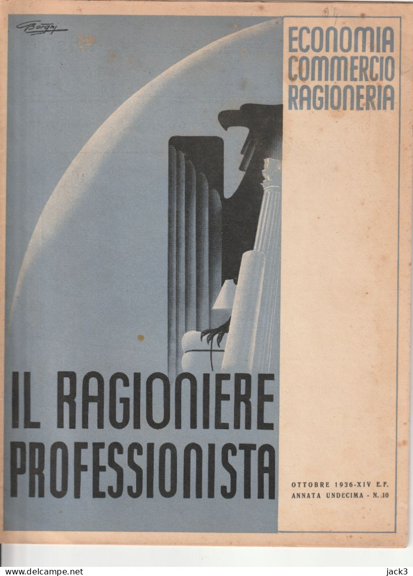 RIVISTA - IL RAGIONIERE PROFESSIONISTA - ECONOMIA - COMMERCIO - RAGIONERIA  1936 (ILLUSTRATORE BORGHI) - Oorlog 1939-45