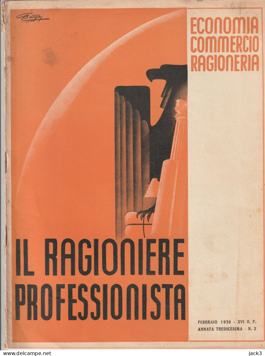 RIVISTA - IL RAGIONIERE PROFESSIONISTA - ECONOMIA - COMMERCIO - RAGIONERIA  1938 (ILLUSTRATORE BORGHI) - Oorlog 1939-45