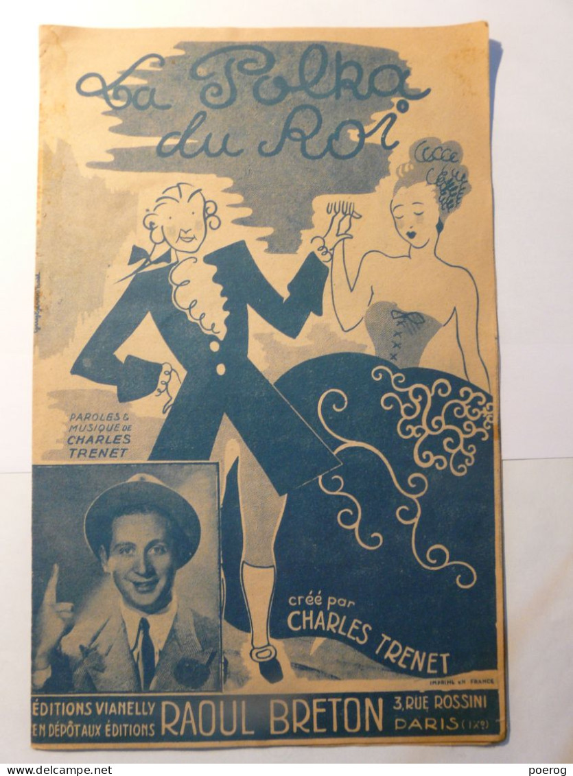 PARTITIONS 1938 - CHARLES TRENET - LA POLKA DU ROI - EDITIONS VIANELLY RAOUL BRETON PARIS - PAROLES ET MUSIQUE - Partitions Musicales Anciennes