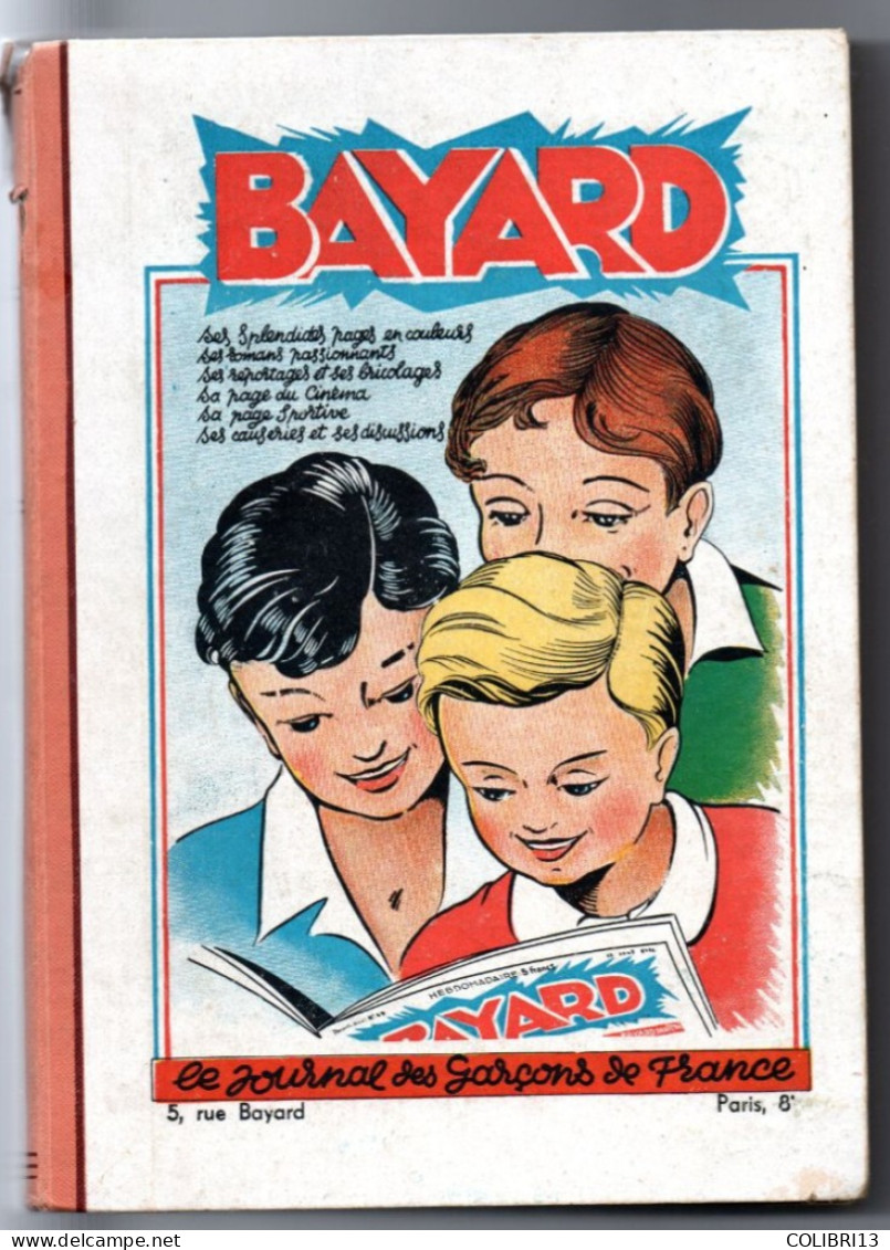 Recueil Relié BAYARD 1947 Tome 2 N°31 à 56 HEBDO 16 Pages Boitaclou L'antre Aux Serpents COMPLET - Bayard