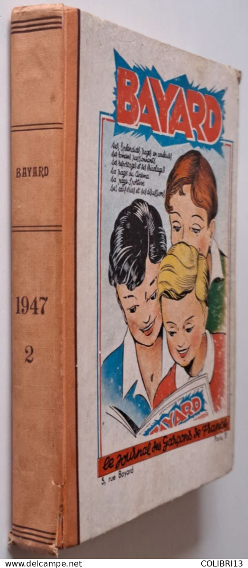Recueil Relié BAYARD 1947 Tome 2 N°31 à 56 HEBDO 16 Pages Boitaclou L'antre Aux Serpents COMPLET - Bayard