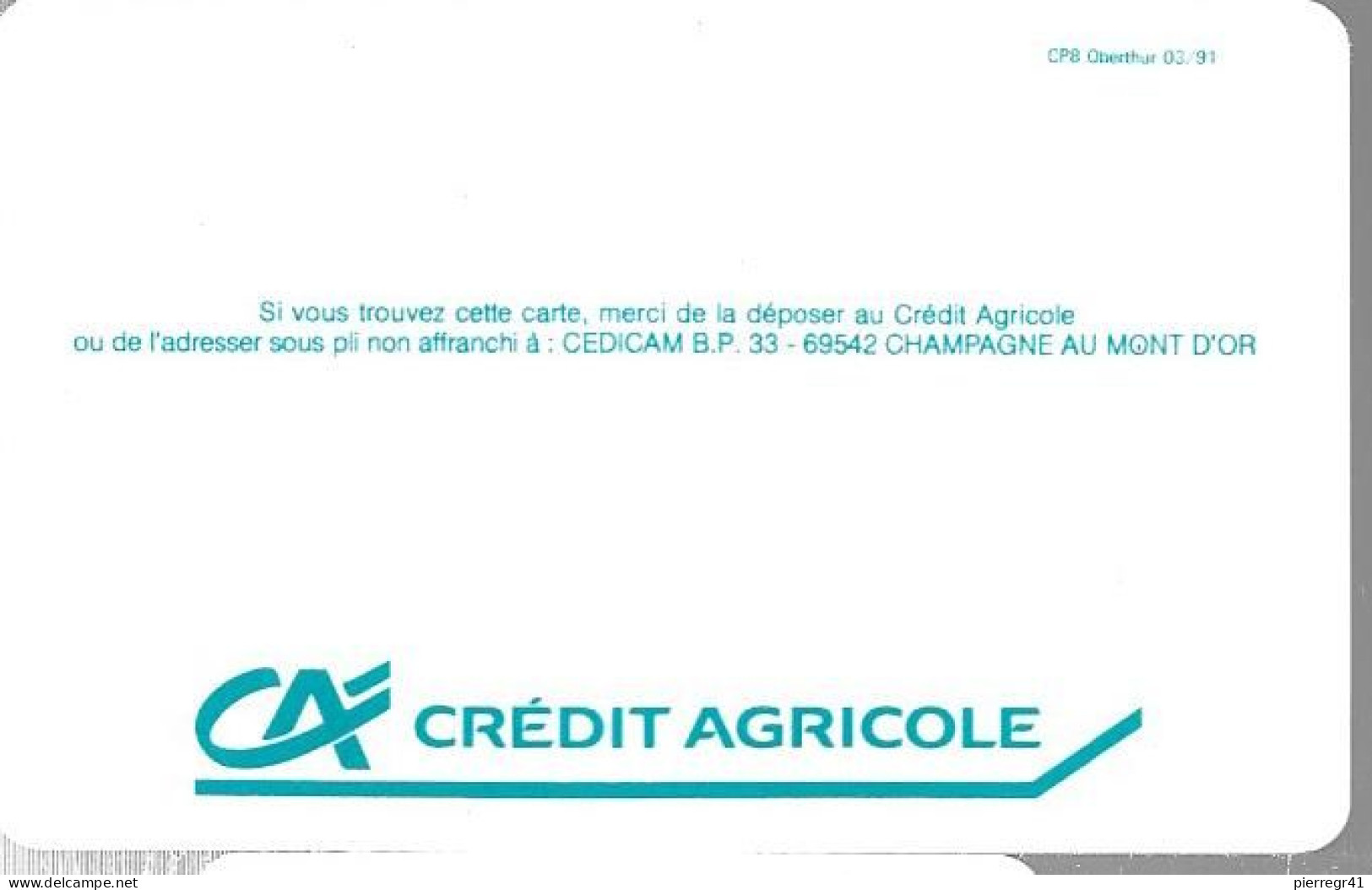 -CARTE-MAGNETIQUE-CREDIT AGRICOLE-Libre Service Bancaire-FACTICE-V°SANS BANDE MAGNETIQUE- Oberthur 03/91-TBE-RARE - Tarjeta Bancaria Desechable