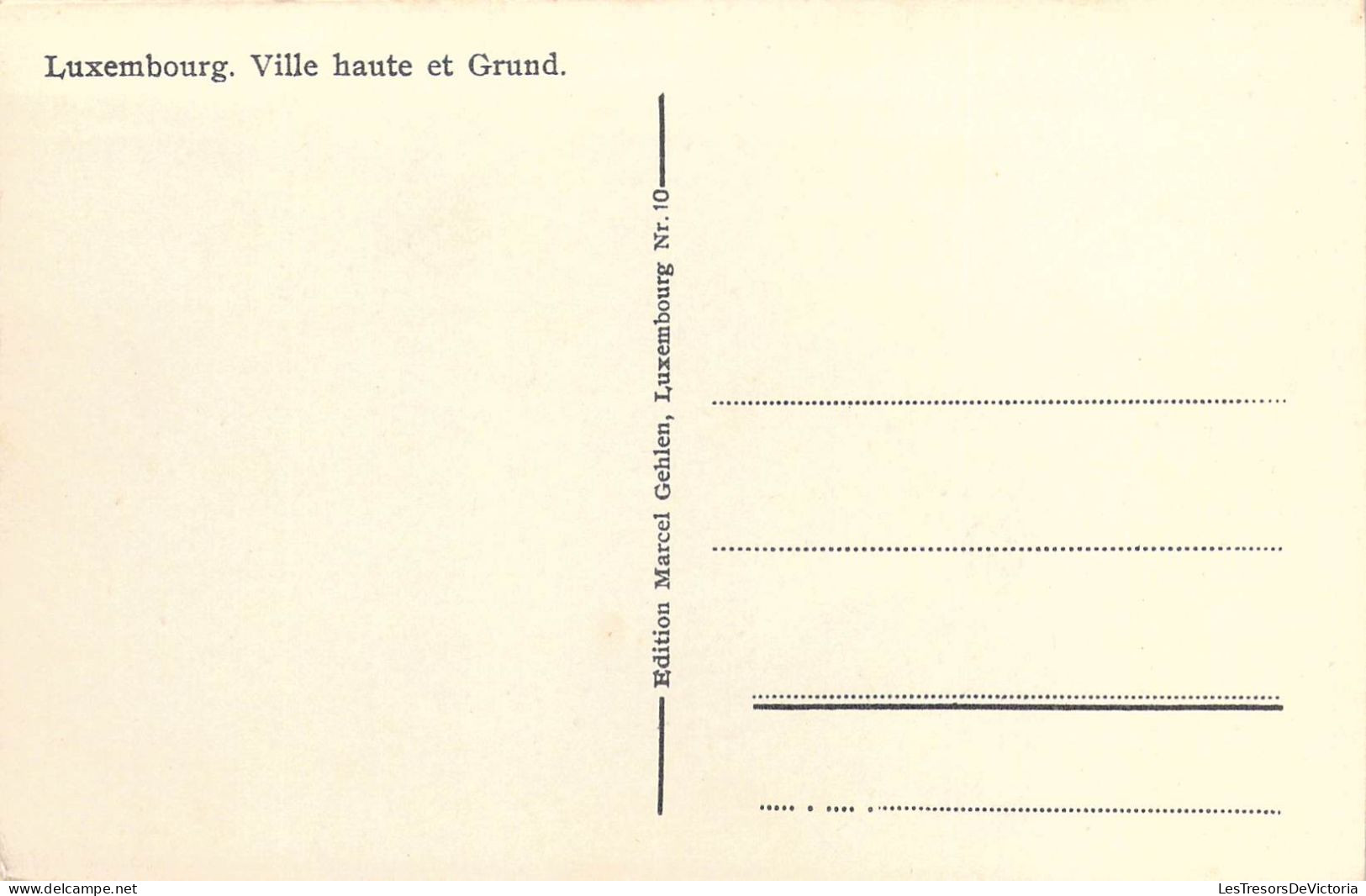 LUXEMBOURG - Ville Haute Et Grund - Carte Postale Ancienne - Lussemburgo - Città