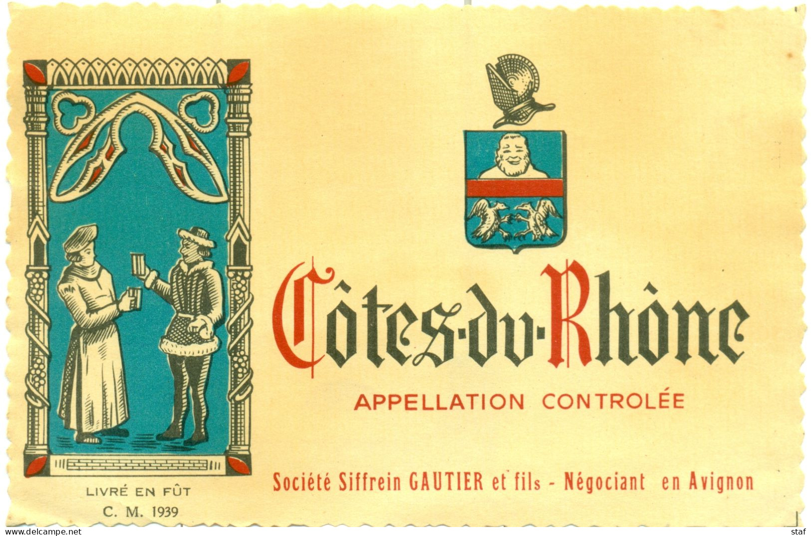 (M12) Etiquette - Etiket Côtes Du Rhône - Soc. Siffrein Gautier à Avignon - Côtes Du Rhône