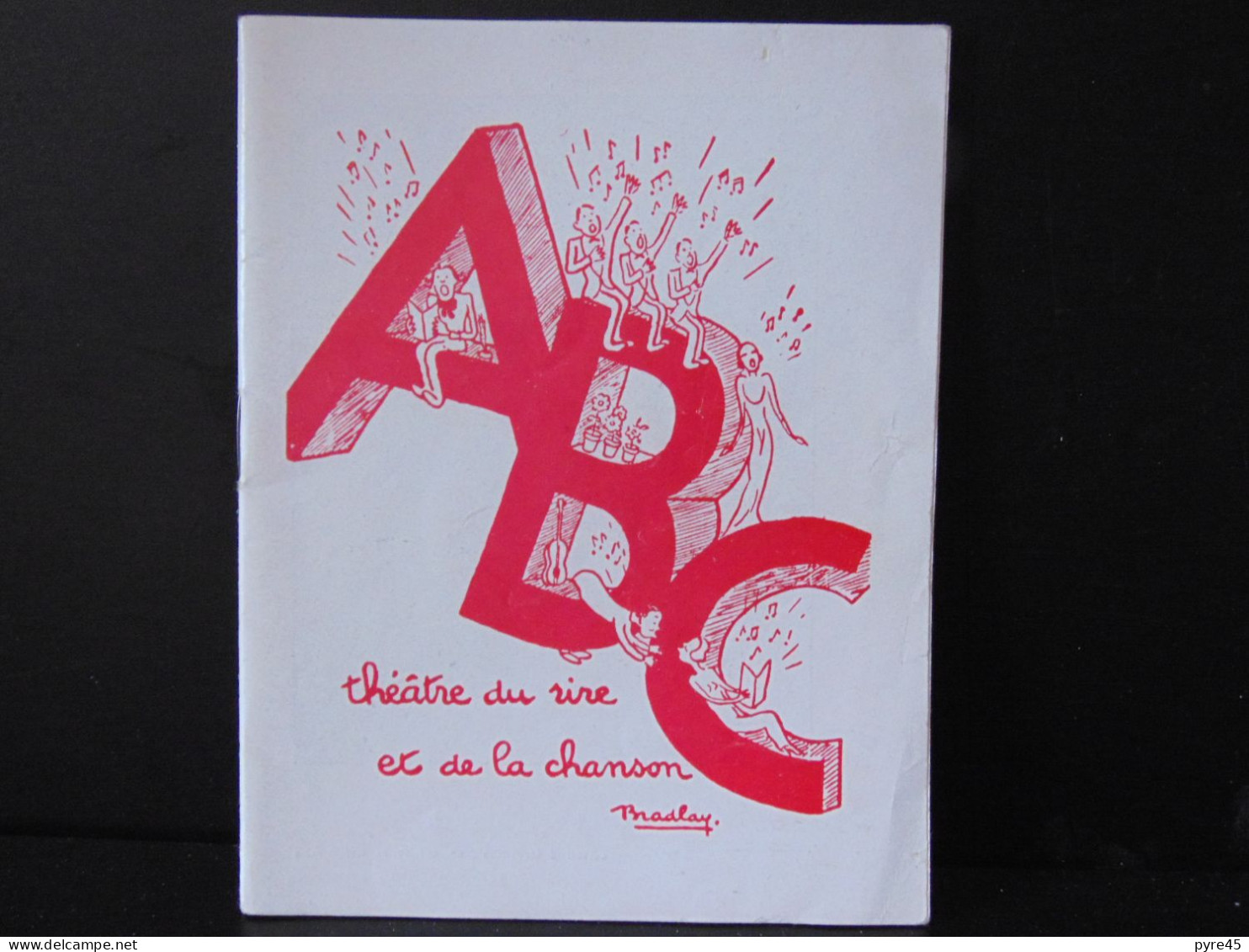 Programme " ABC " Théâtre Du Rire Et De La Chanson, La Route Fleurie - Programmes