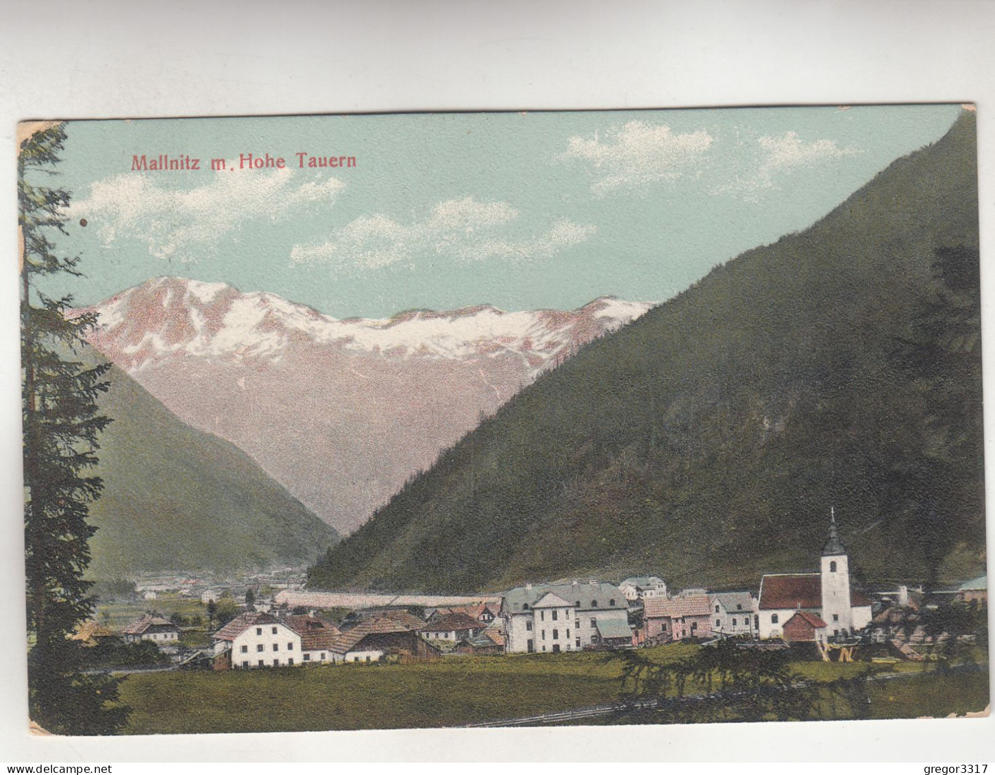 C7827) MALLNITZ M. Hohe Tauern - Kirche Häuser ALT 1924 - Mallnitz