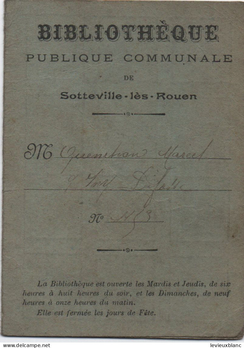 Carte De Bibliothéque Publique Communale/ Sotteville-les-Rouen/Quénetran Marcel/Vers 1920    AEC249 - Membership Cards