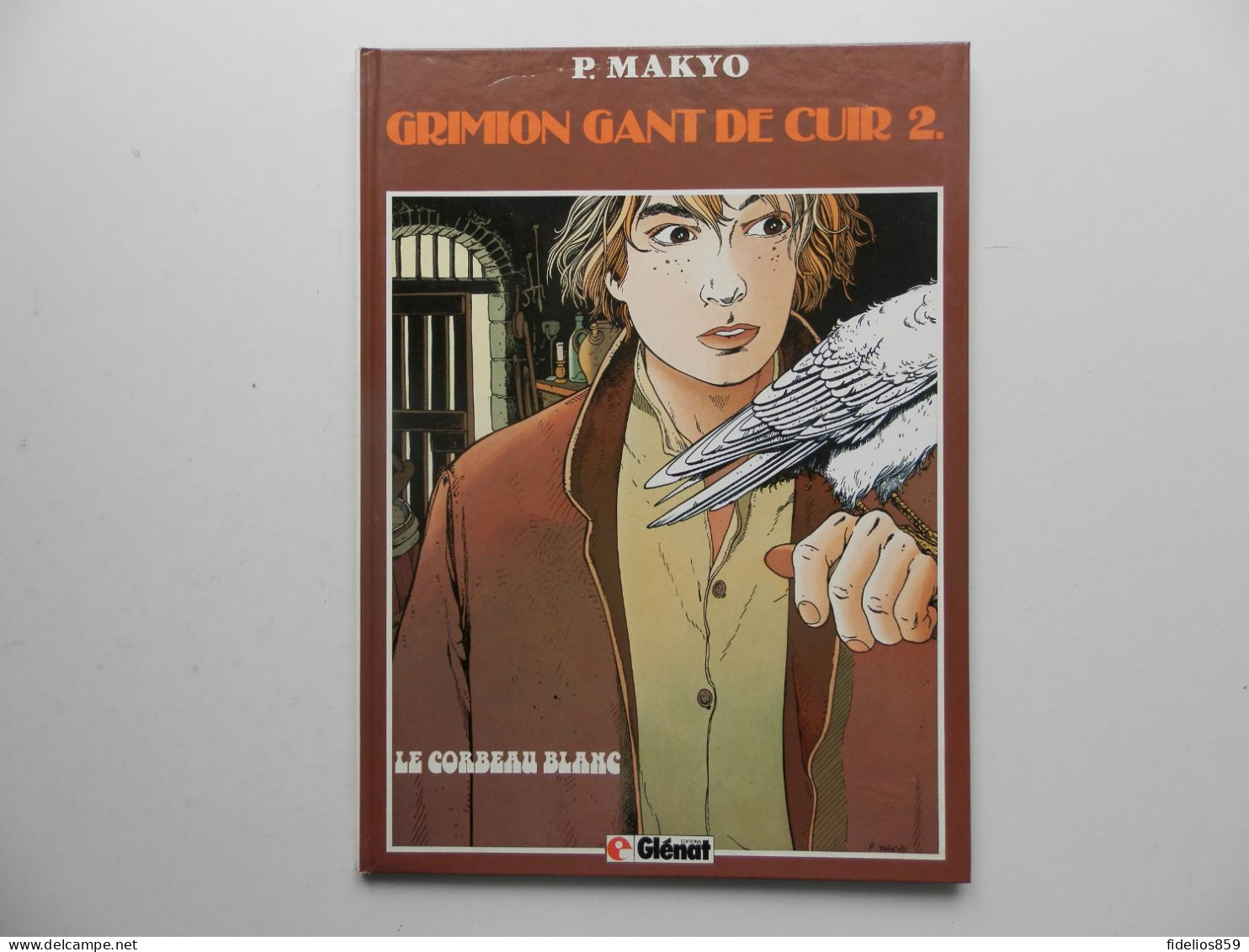 GRIMION GANT DE CUIR TOME 2 : LE CORBEAU BLANC EN EO 1986 - Grimion Gant De Cuir