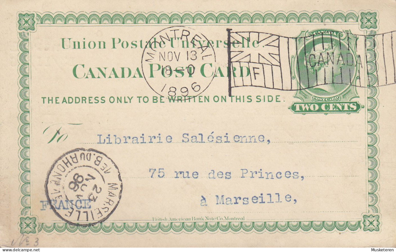 Canada UPU Postal Stationery Ganzsache Entier 2c. Victoria Flamme 'Flag' MONTREAL 1896 MARSEILLE (Arr.) France (2 Scans) - 1860-1899 Reign Of Victoria