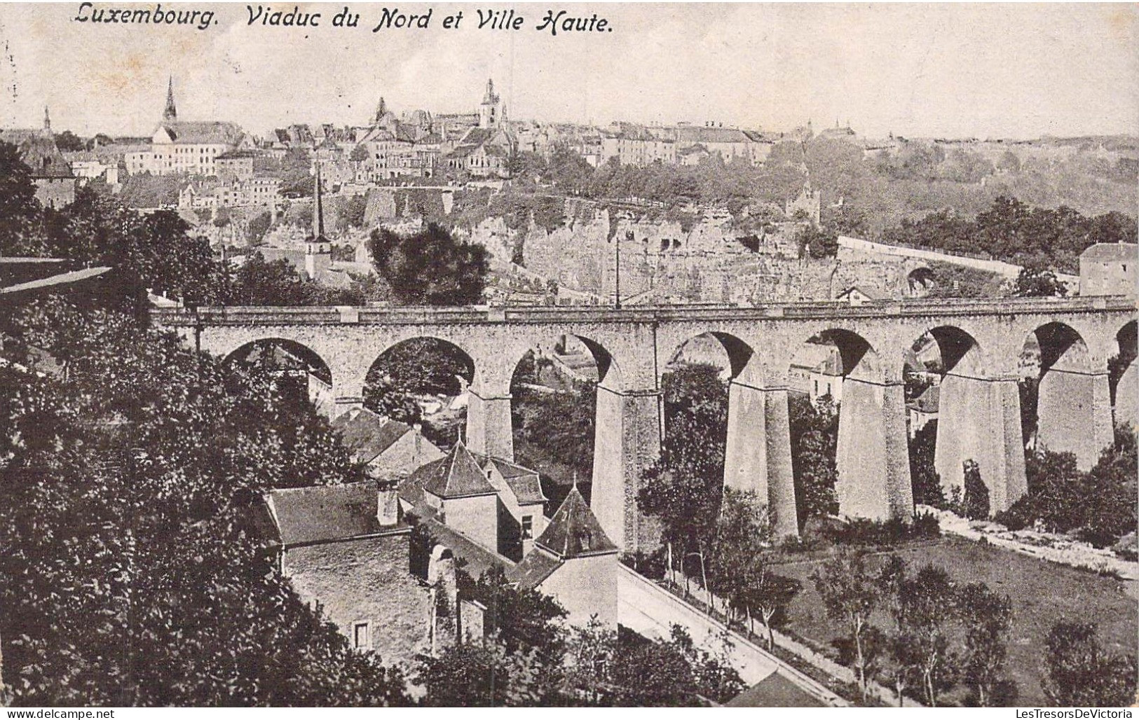 LUXEMBOURG - Viaduc Du Nord Et Ville Haute - Carte Postale Ancienne - Lussemburgo - Città