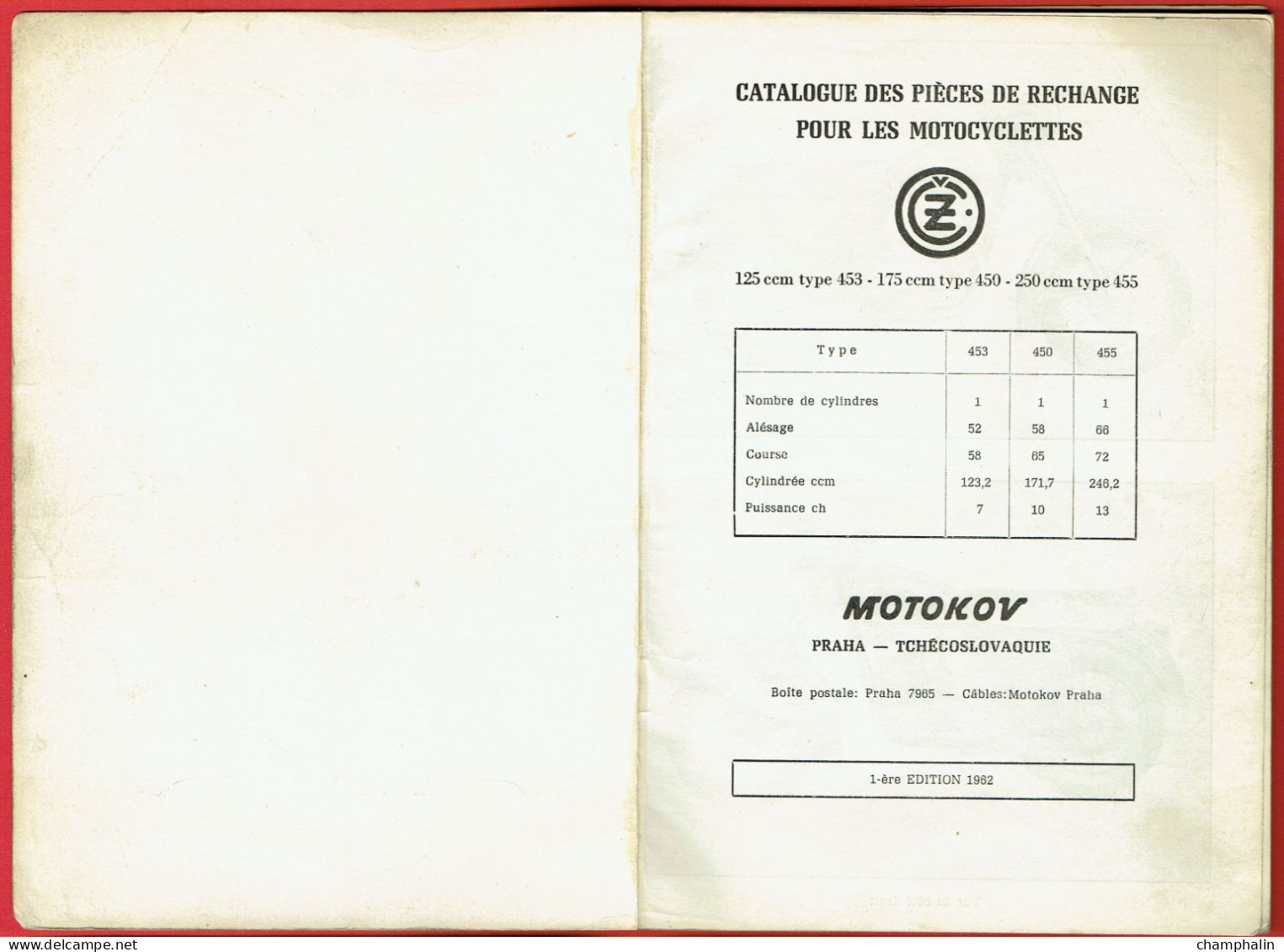 Catalogue Des Pièces De Rechange Pour Les Motocyclettes CZ - 125ccm Type 453 - 175ccm Type 450 - 250ccm Type 455 - 1962 - Moto