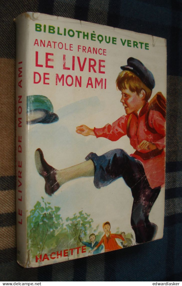 BIBLIOTHEQUE VERTE N°97 : Le Livre De Mon Ami /Anatole France - Jaquette 1957 [1] - Bibliothèque Verte