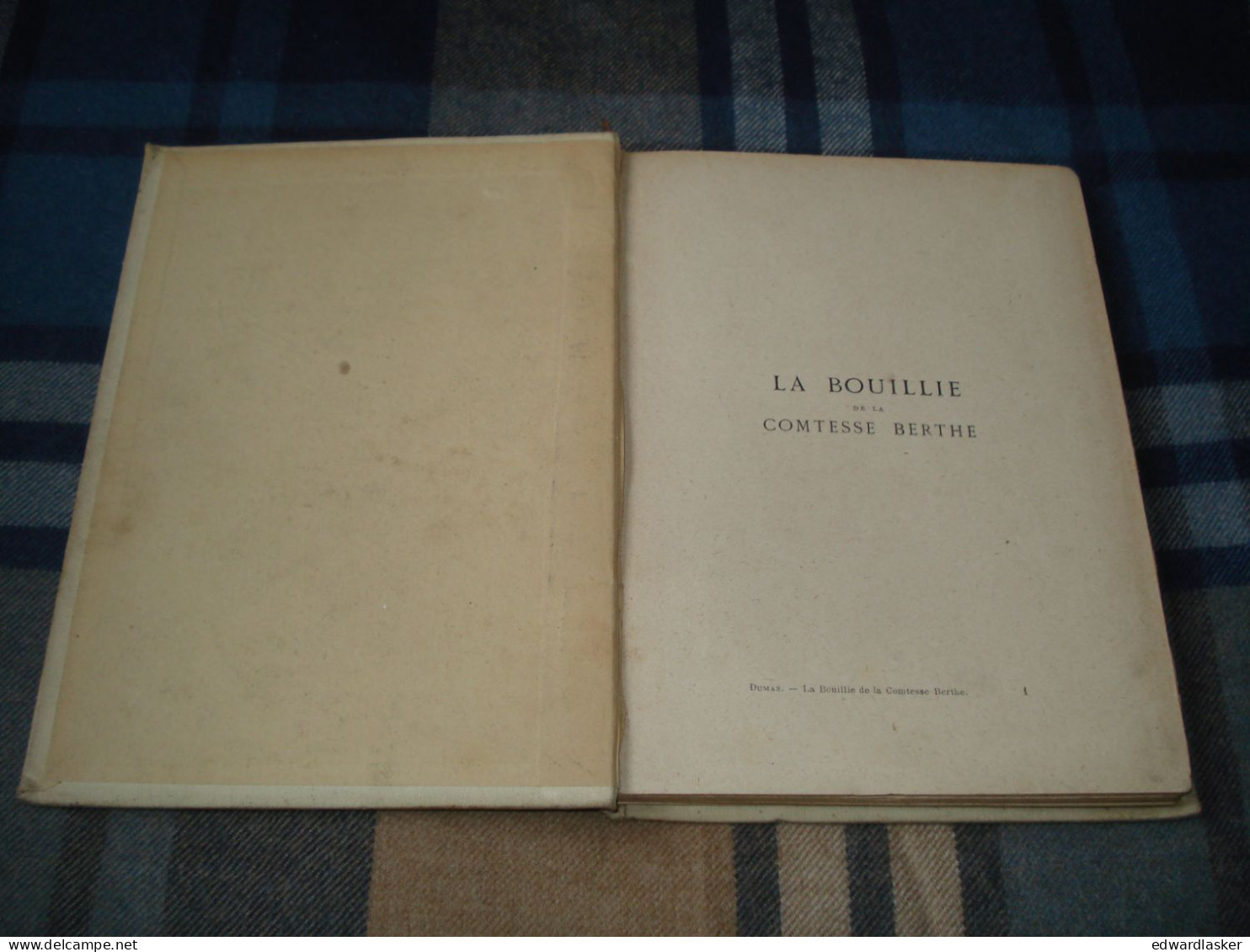 BIBLIOTHEQUE BLANCHE : La Bouillie De La Comtesse Berthe /Alexandre Dumas - Ill. Bertall - 1924 - Hachette