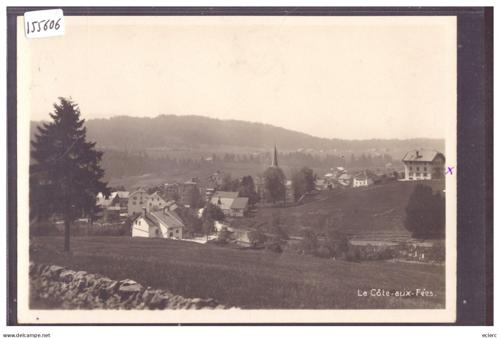 LA CÔTE AUX FEES - TB - La Côte-aux-Fées