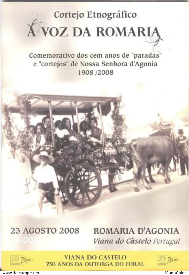 Viana Do Castelo Programa 2008 Romaria Senhora Da Agonia Cortejo Bois Boeuf Ox - Toerisme