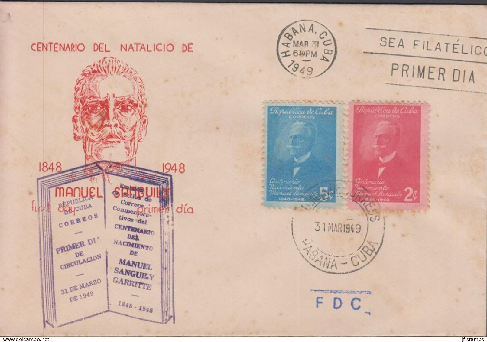 1949. CUBA. Fine FDC  With Complete Set Manuel Sanguily Y Garritt  Cancelled First Day Of... (Michel 244-245) - JF438272 - Storia Postale