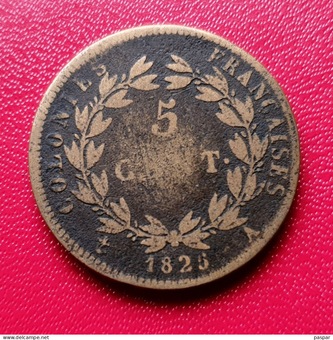 5 Centimes 1825 A  Colonies Françaises Charles X - Französische Kolonien (1817-1844)