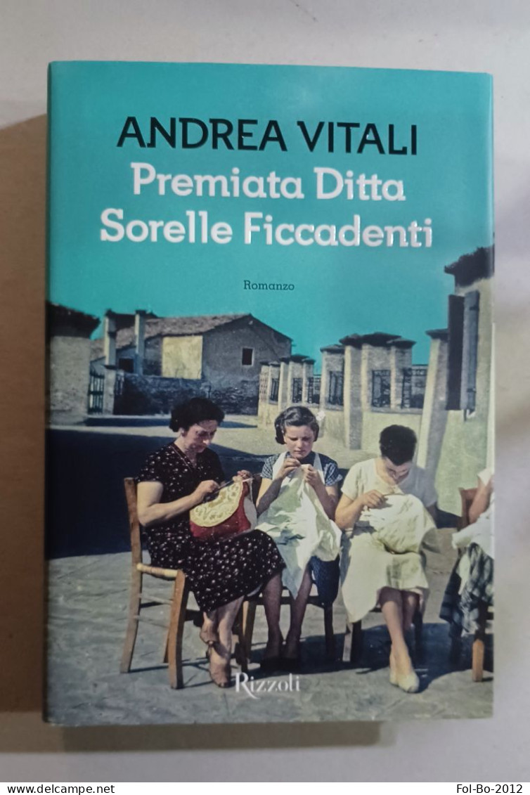 Andrea Vitali,premiata Ditta Sorelle Ficcadenti.rizzoli Del 2014 - Grote Schrijvers