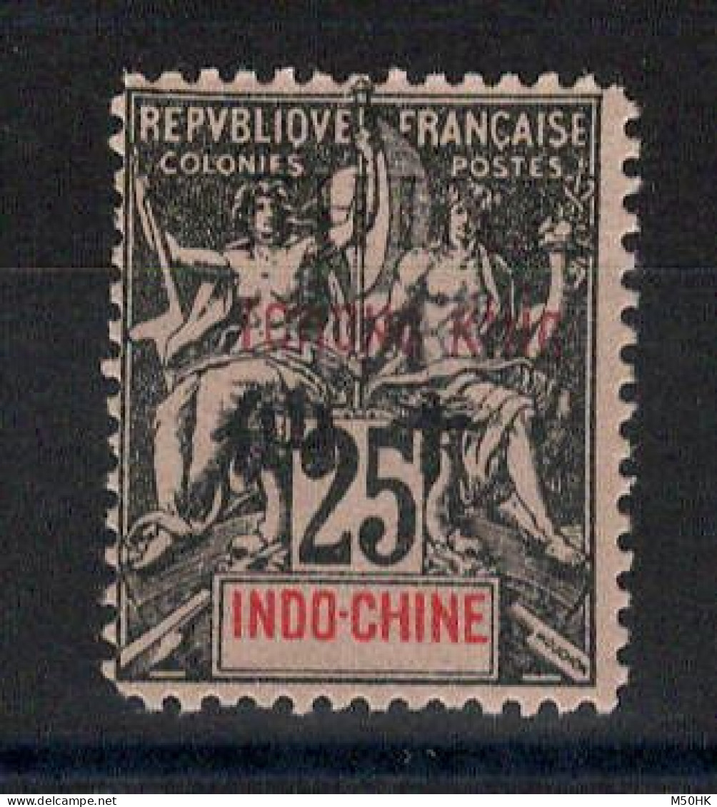 Tchong King - Replique De Fournier - YV 25 N* (trace) , Surcharge Rouge - Unused Stamps