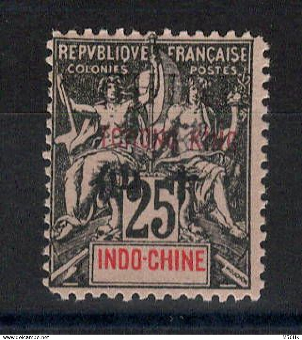 Tchong King - Replique De Fournier - YV 25 N* (trace) , Surcharge Rouge - Neufs