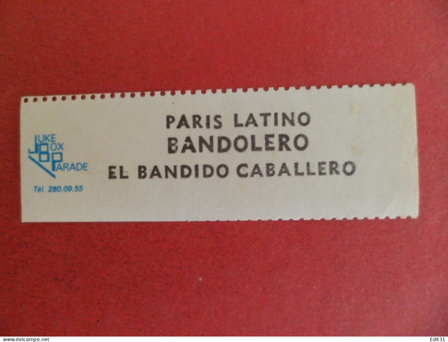 Etiquette Musique Disque 45 T - Juke-Box Discoparade - 1983 -  BANDOLERO - Paris Latino / Elk Bandido Caballero - Objets Dérivés