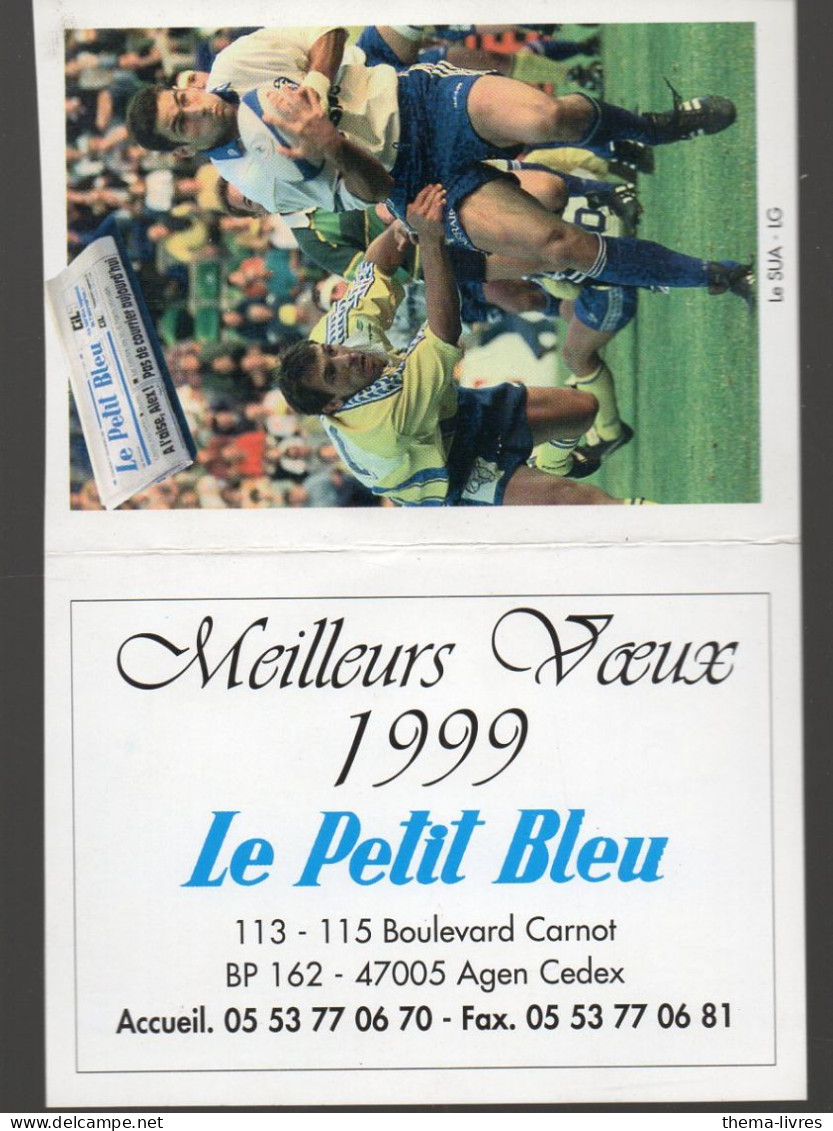 'rugby) Agen (47) Calendrier LE PETIT BLEU 1999  (PPP41881) - Formato Grande : 1991-00