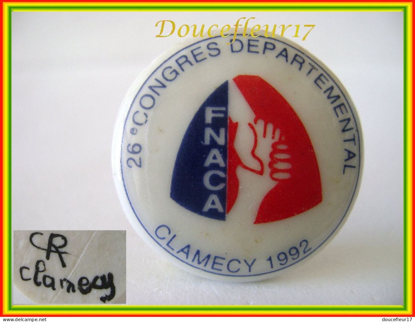 Clamecy ... 26 éme Congrés Départemental 1992 - Oude