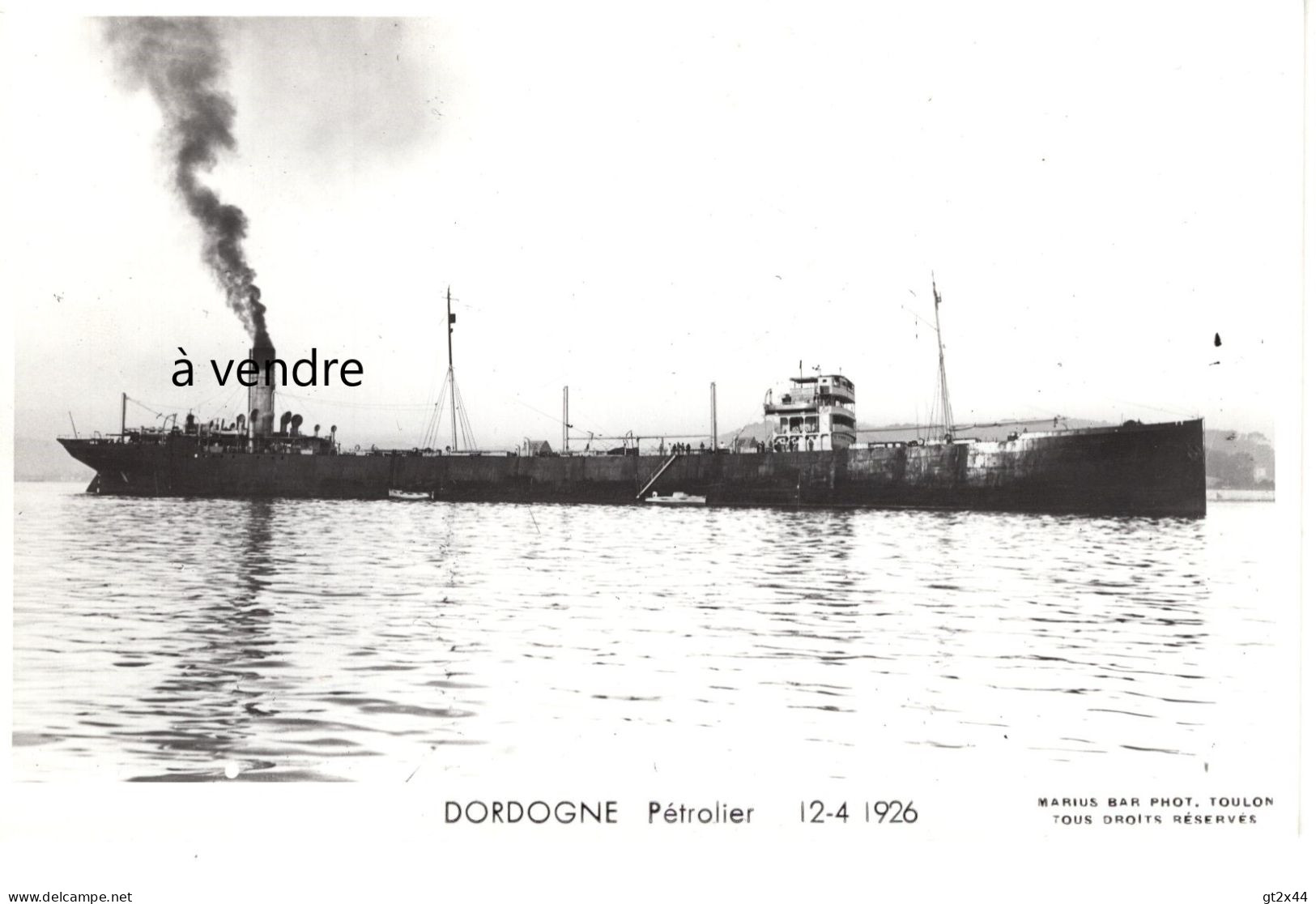 DORDOGNE, Pétrolier, 12-4-1926 - Petroleros