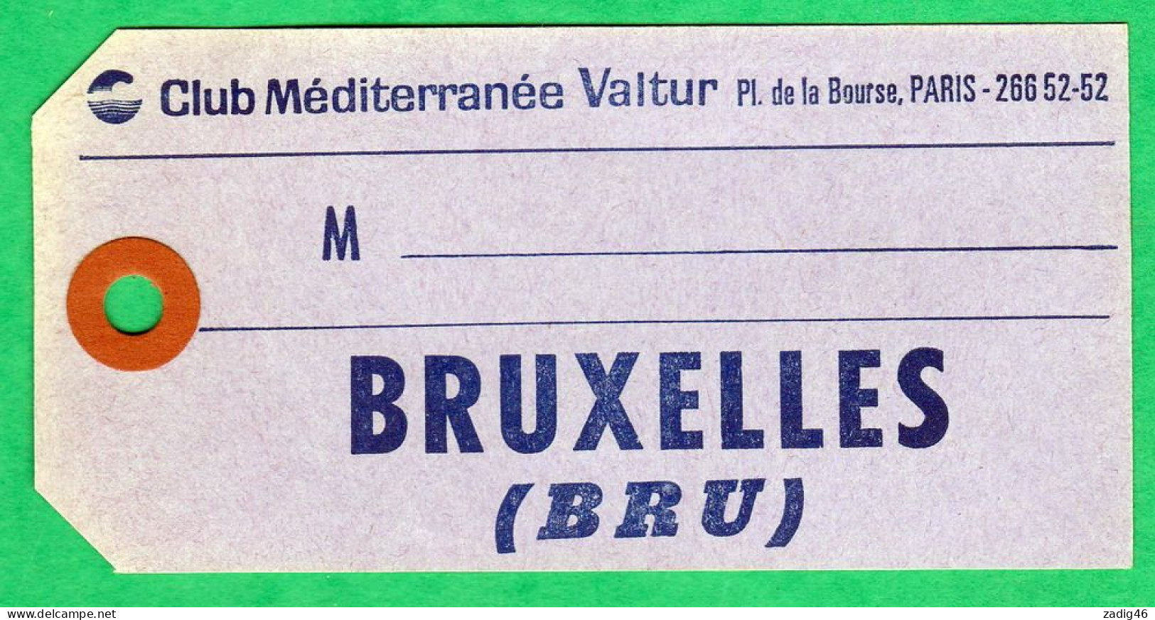 CLUB MEDITERRANEE - ETIQUETTE DE BAGAGE VINTAGE BRUXELLES - 2 SCANS - Étiquettes à Bagages