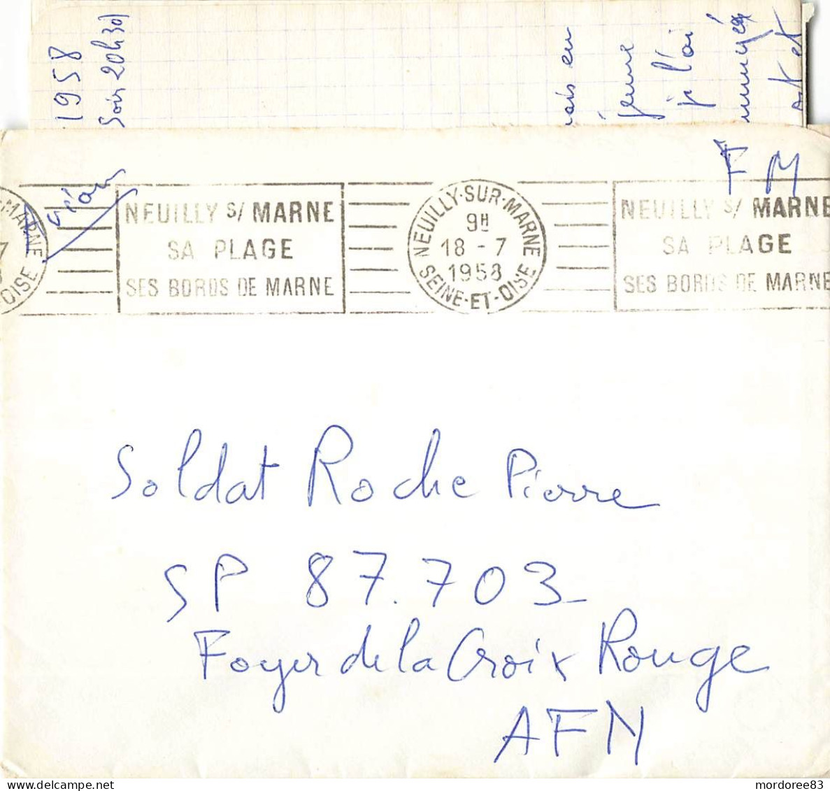 LETTRE FM AVION NEUILLY SUR MARNE 18/7/1958 POUR SOLDAT SP 87703 FOYER CROIX ROUGE - War Of Algeria