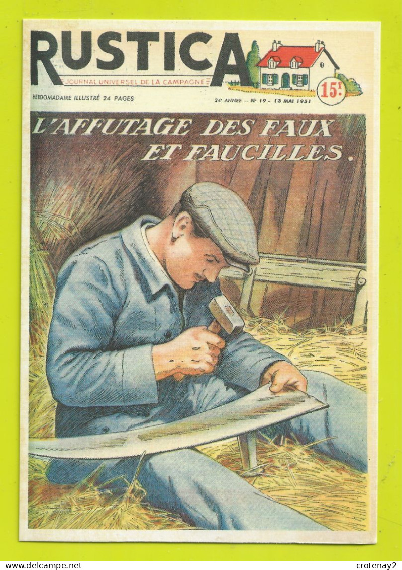 CP Couverture De L'Hebdomadaire Illustré RUSTICA N°19 Du 13/05/1951 L'Affutage Des Faux Et Faucilles VOIR DOS - Francese