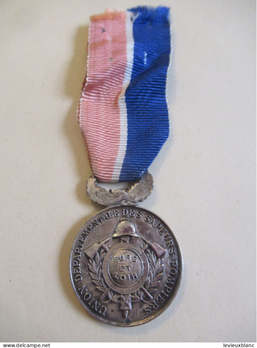 Médaille Pompiers/ République Française/Union Départemental Des Sapeurs-Pompiers/ Eure & Loir/ Vers 1900-1920   MED425 - Francia