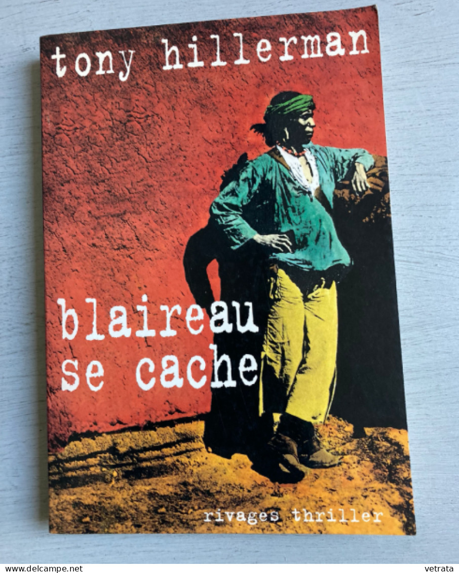 Blaireau Se Cache Par Tony Hillerman (Rivages/Thriller - 2000) - Griezelroman