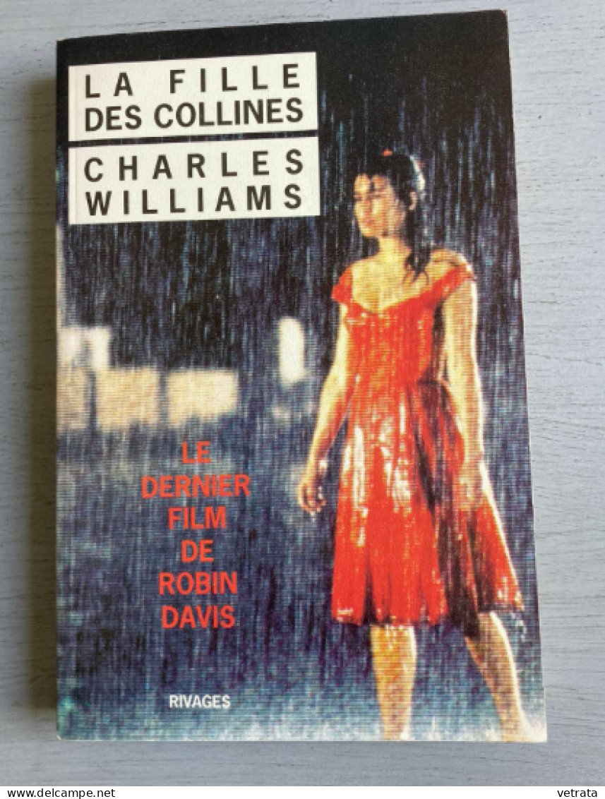 La Fille Des Collines Par Charles Williams  (Rivages - 1990 - 260 Pages) - Roman Noir