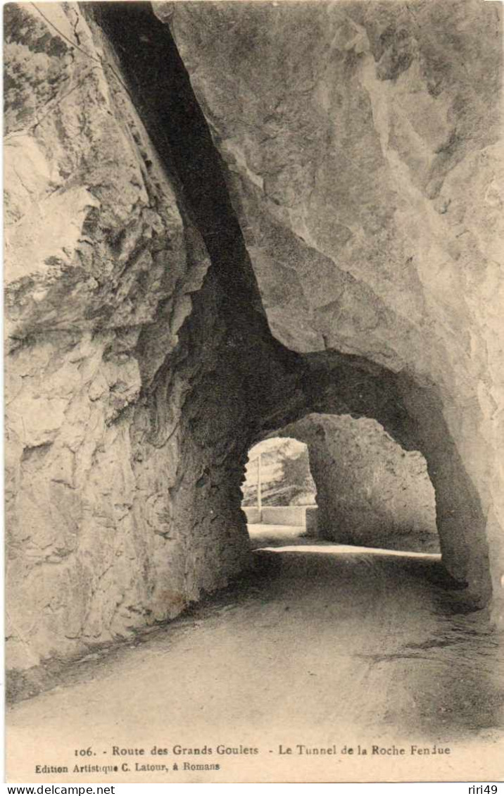 CPA 26 : La Route Des Grands Goulets : Tunnel De La Roche Fendue - Dos Vierge - Les Grands Goulets