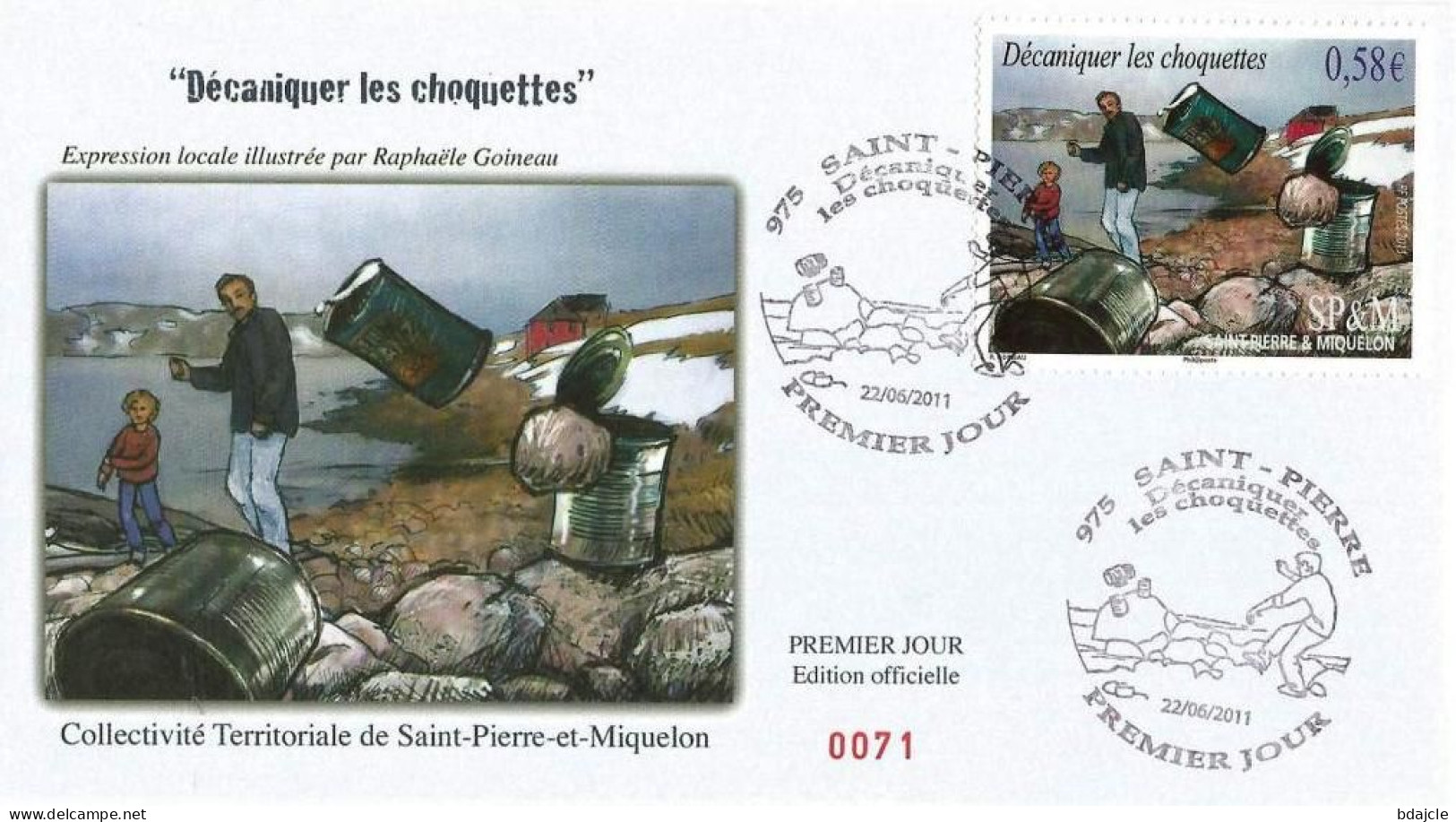 Env. 1er Jour  "Décaniquer Les Choquettes" - St. Pierre Le 22-06-2011 - Storia Postale