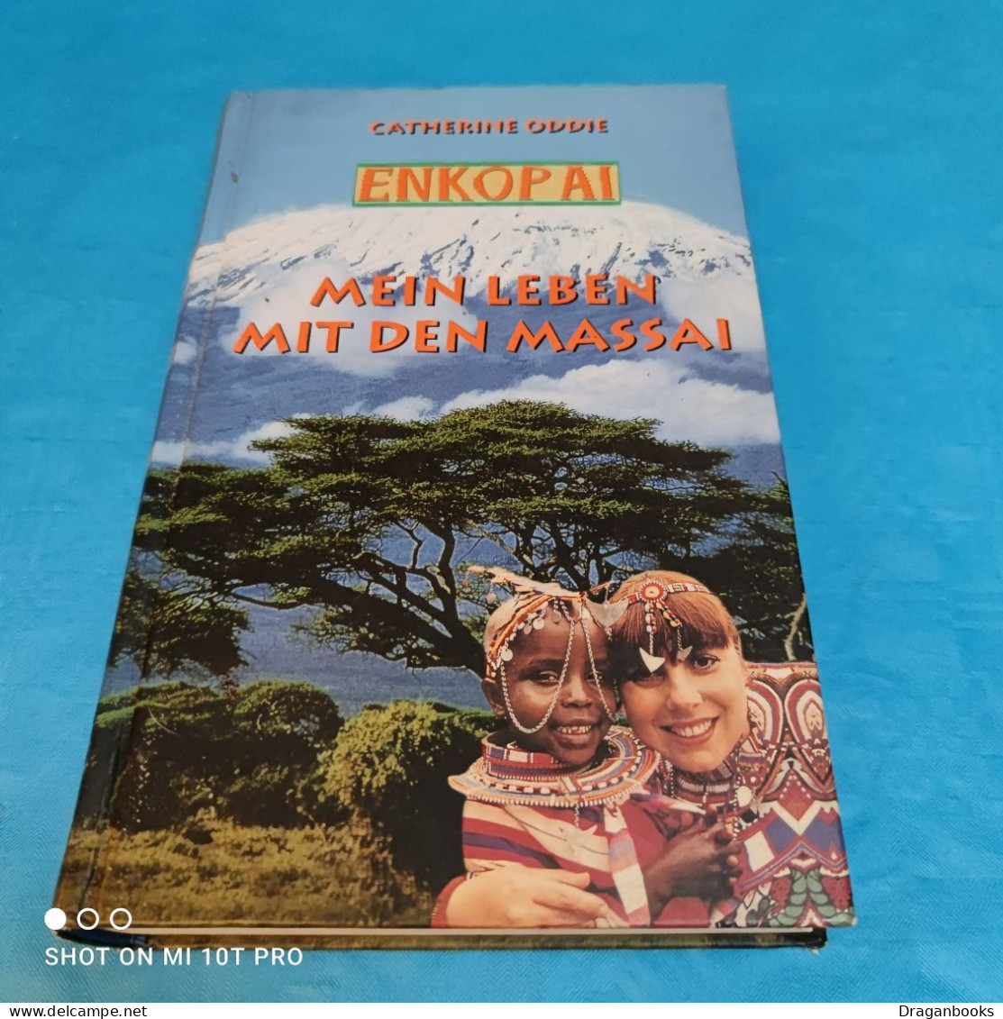 Catherine Oddie - Enkopai - Mein Leben Mit Den Massai - Biografieën & Memoires